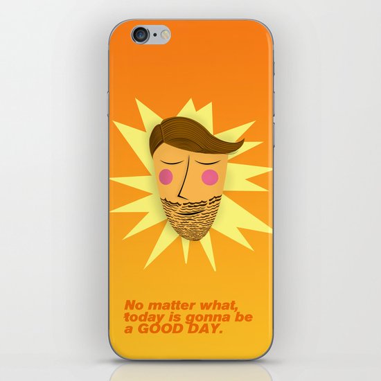 Gonna be a good day iPhone & iPod Skin