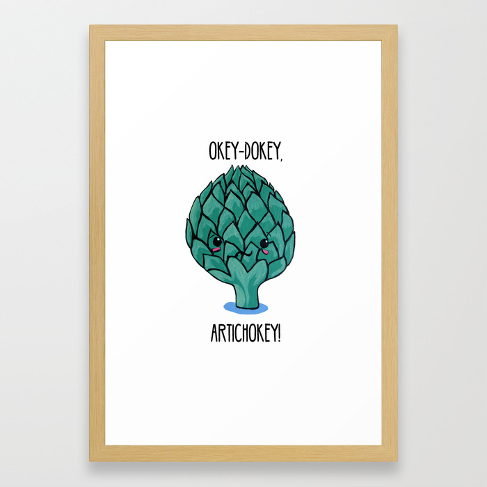 Okey Dokey Artichokey Framed Art Print By Artsbycheri Society6