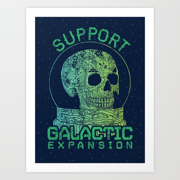 Support Galactic Expansion Art Print