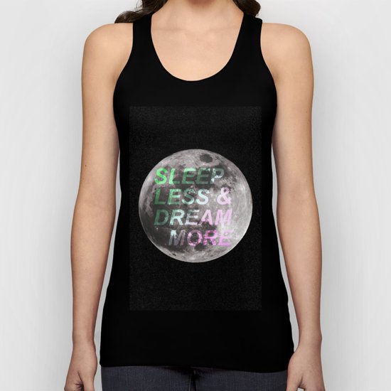 Sleep Less Dream More Unisex Tank Top