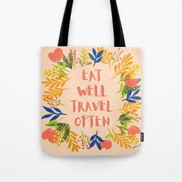 Eat Well Travel Often Peach | Floral Wreath | Quote Tote Bag