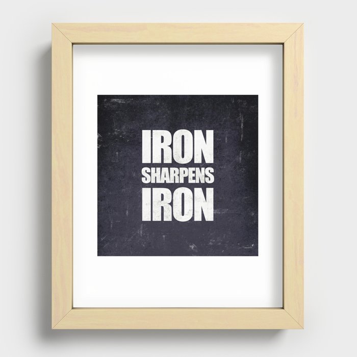 Iron Sharpens Iron - Proverbs 27:17 Recessed Framed Print