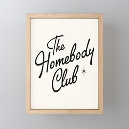 The homebody club retro Framed Mini Art Print