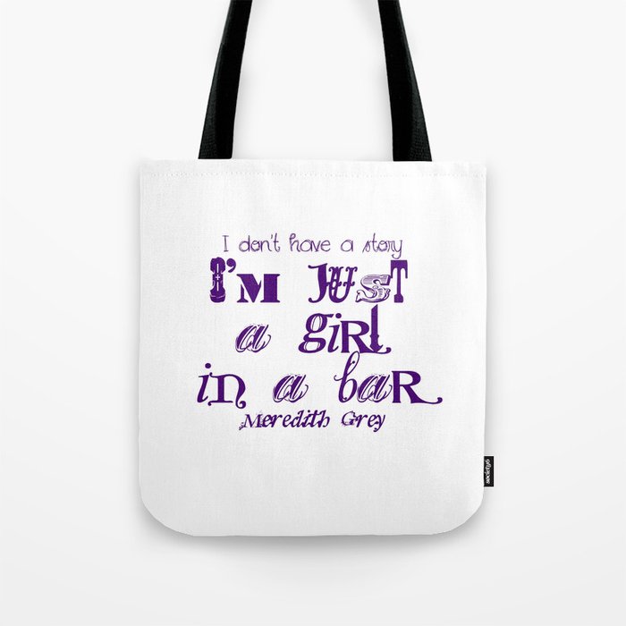 Just a girl in a bar Tote Bag by Crystal Society6