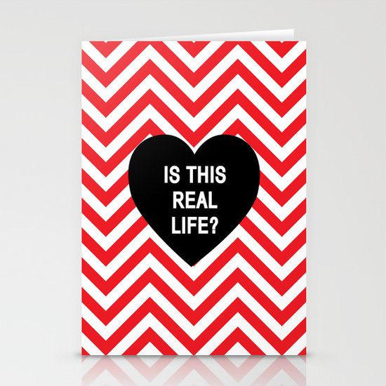 Is this real life? Stationery Cards