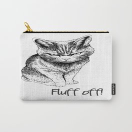 Fluff Off Angry Cat Carry-All Pouch | Drawing, Animal, Graphite, Fluffoff, Cat, Cats, Illustration, Catthoughts, Humour, Lovecats 