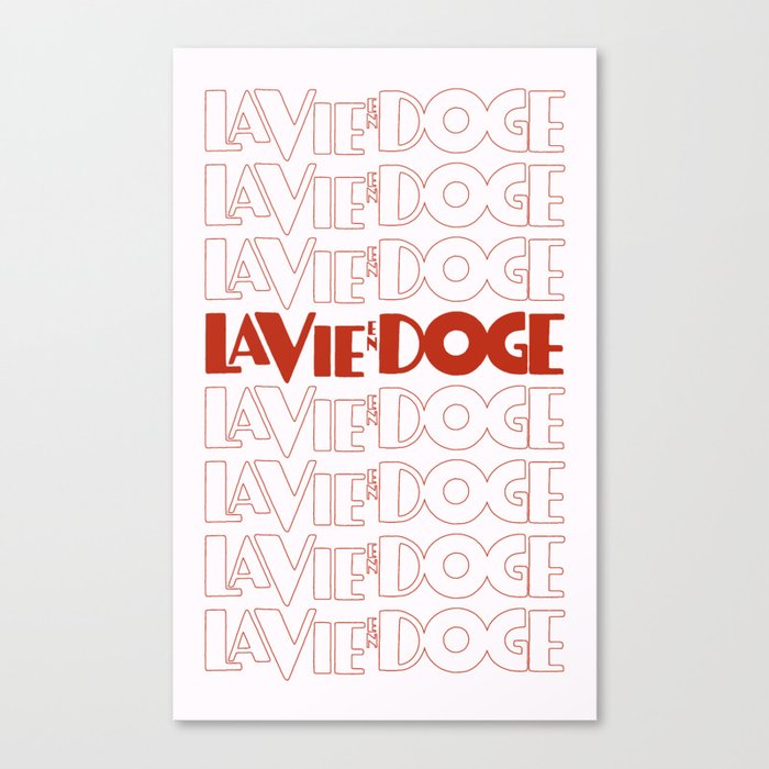La Vie en Doge Stacked Canvas Print