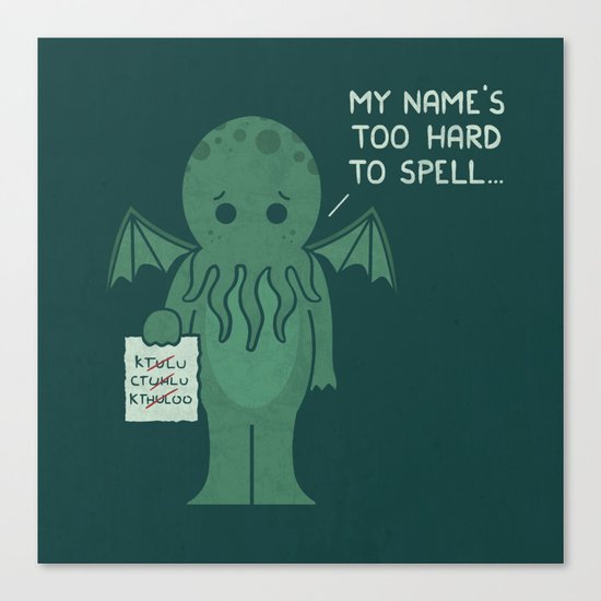Monster Issues - Cthulhu Canvas Print