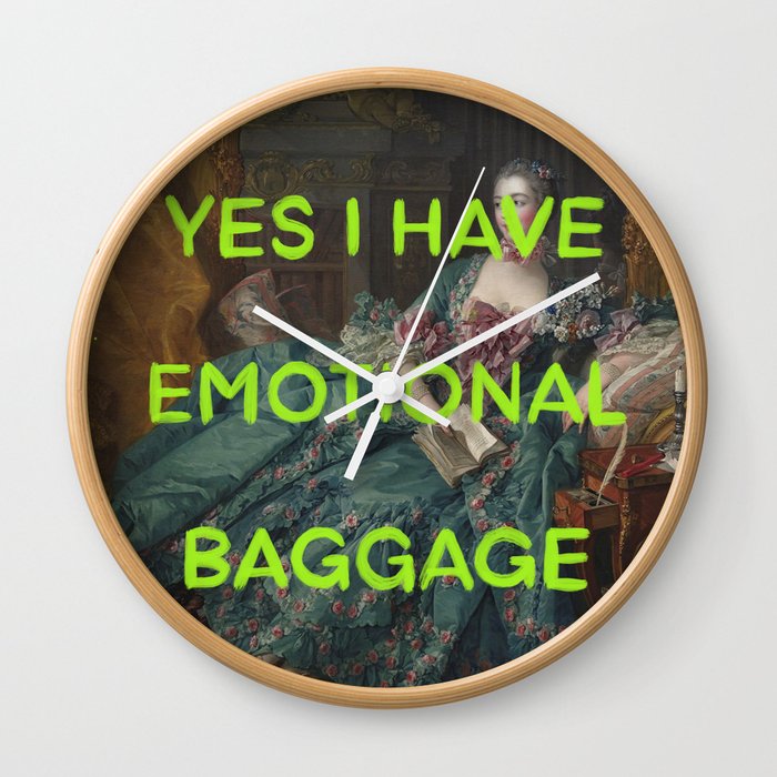 Yes I have emotional baggage- Mischievous Marie Antoinette  Wall Clock
