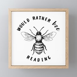 Would Rather Bee Reading Framed Mini Art Print