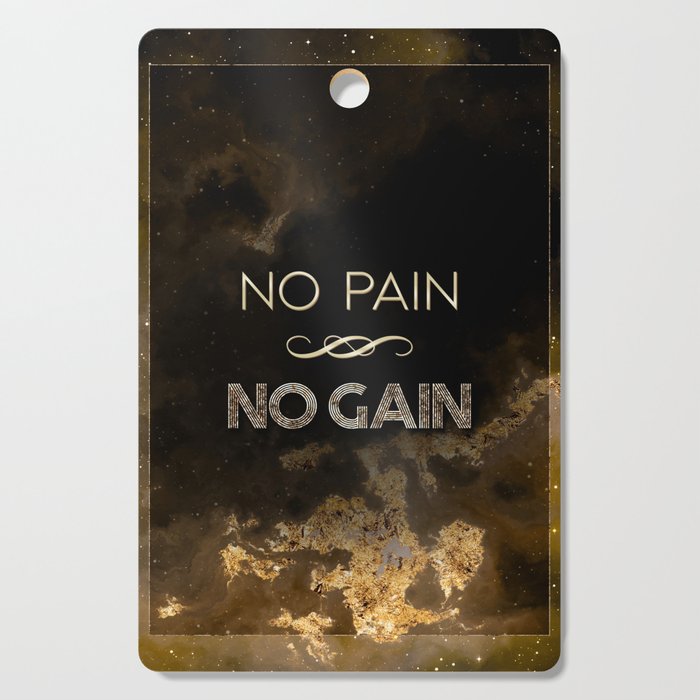 No Pain No Gain Black and Gold Motivational Art Cutting Board