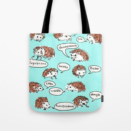 Hedgehogs Say Funny Things Tote Bag