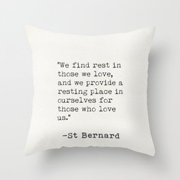 St Bernard quote 2 Throw Pillow