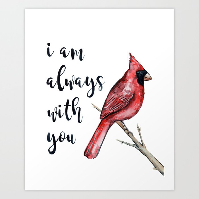 I Am Always With You, Cardinal Kunstdrucke I Am Always With You, Cardinal Kunstdrucke
