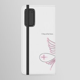 Faith.Hope.Love - Blush Android Wallet Case