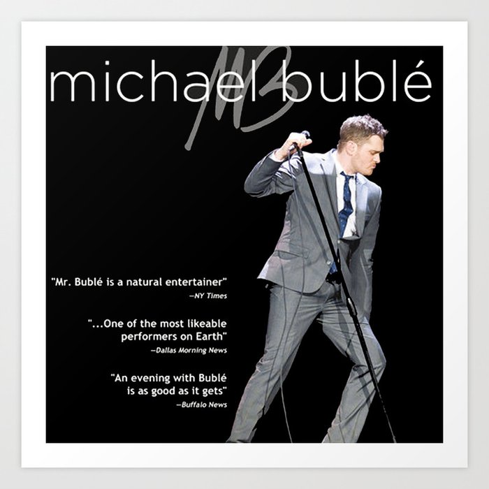 michael buble album tour 2022 melamarlahhh#7677 Art Print