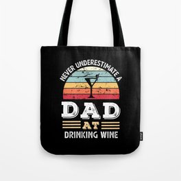 Funny Dad at Drinking Wine Father's Day Gift Men Tote Bag