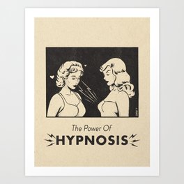 the power of hypnosis Art Print