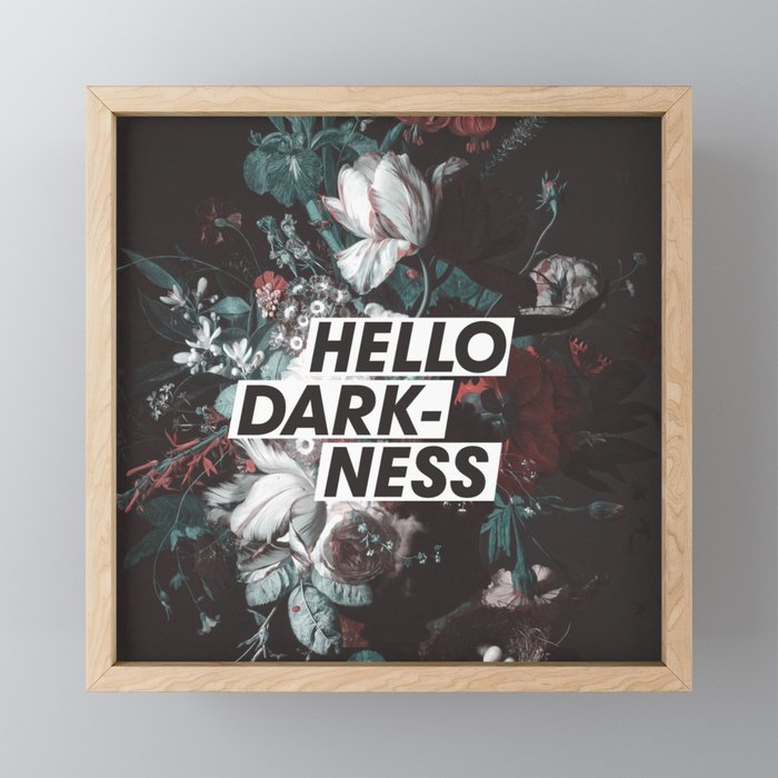 Hello Darkness Framed Mini Art Print