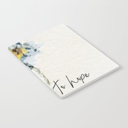 Dare to Hope floral art Notebook
