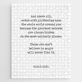 And above all - Roald Dahl Quote - Literature - Typewriter Print Jigsaw Puzzle