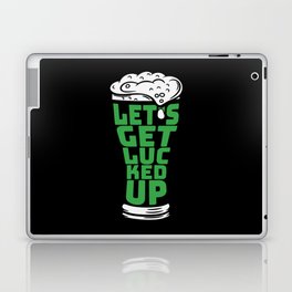 Let's Get Lucked Up St Patricks Day Laptop Skin