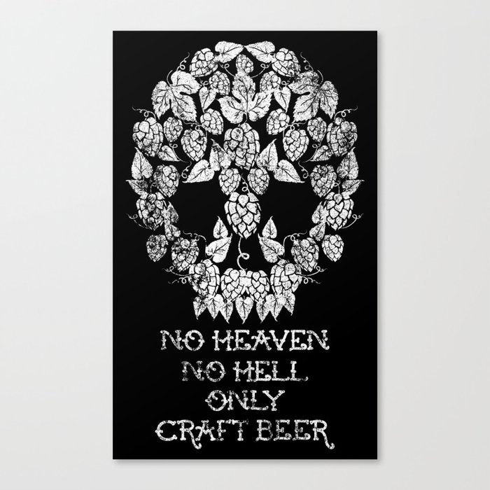 HEAVEN HELL AND CRAFT BEER Canvas Print