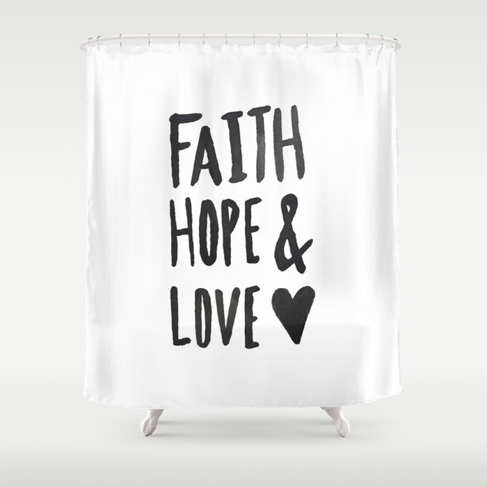 Faith Hope And Love Shower Curtain By, Faith Hope Shower Curtain