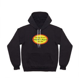 Drug-Free Middle-Aged Youth Hoody