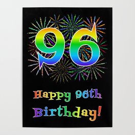 [ Thumbnail: 96th Birthday - Fun Rainbow Spectrum Gradient Pattern Text, Bursting Fireworks Inspired Background Poster ]
