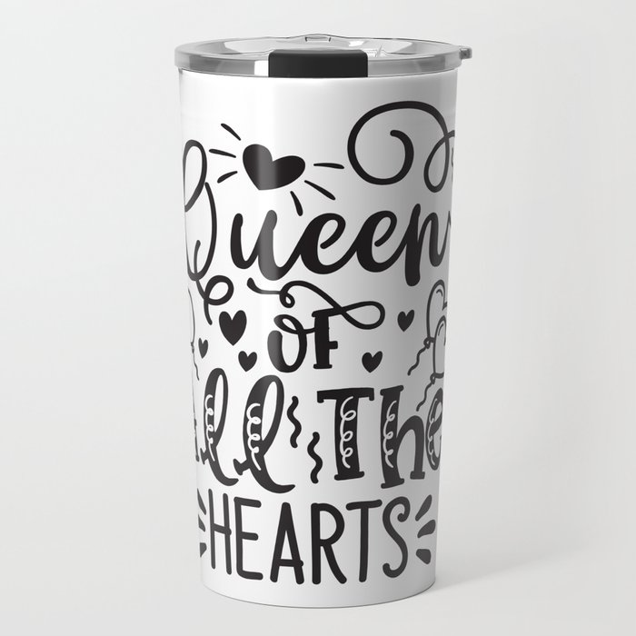 Queen Of All The Hearts Travel Mug