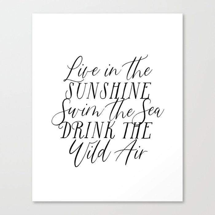 LIVE IN THE SUNSHINE Canvas Print