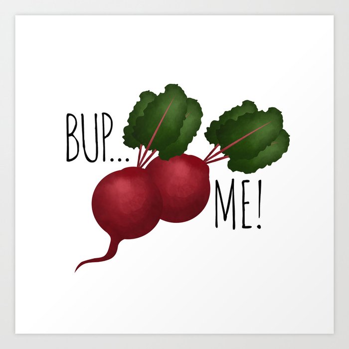 bup beets me art