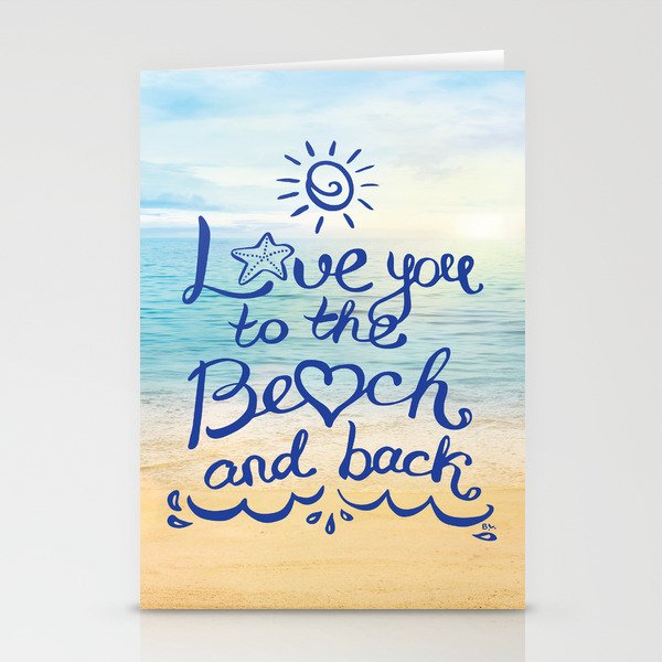 Love you to the Beach and back Stationery Cards