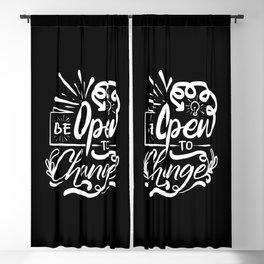 Be Open To Change Motivational Script Quote Blackout Curtain