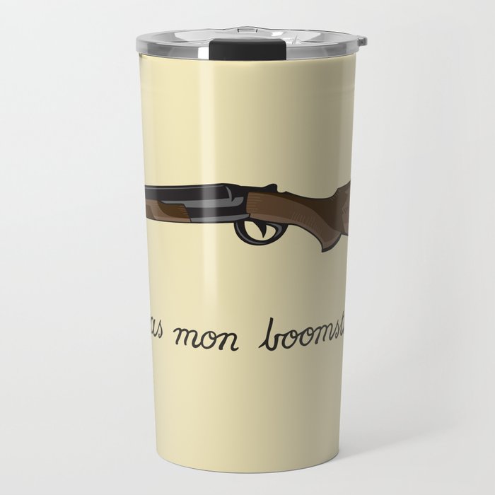 This is not my Boomstick Travel Mug