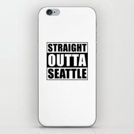 Straight Outta Seattle iPhone Skin