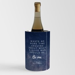 Waste no more time, Stoic Quote, Marcus Aurelius, Galaxy, Universe Wine Chiller
