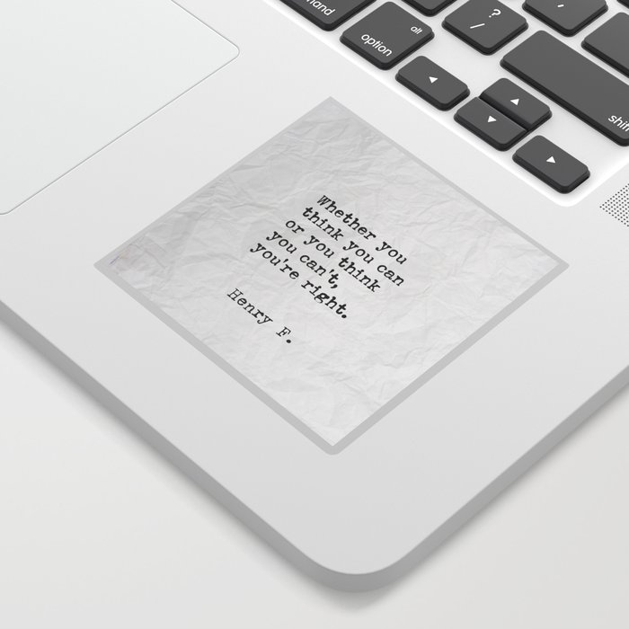 Henry F. quote 60 Sticker