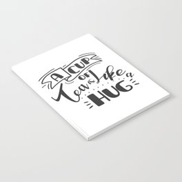 A Cup Of Tea Is Like A Hug | Funny Quote and Great Gift Notebook