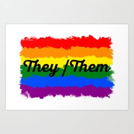They / Them Rainbow Edition Art Print