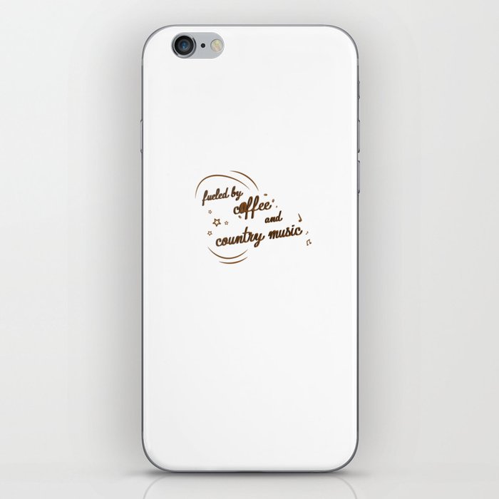 Fueled By Coffee And Country Music iPhone Skin