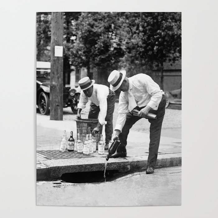 Liquor Down The Drain - Prohibition Era - 1921 Poster