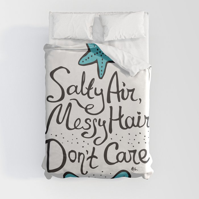  'Salty Air, Messy Hair, Don't Care' Duvet Cover