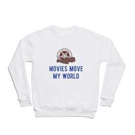 MOVIE WATCHING : movies move my world Crewneck Sweatshirt | Movielovers, Couchpotato, Cinema, Movienight, Moviewatching, Moviequote, Funnymovie, Theater, Movie, Moviethemedgifts 
