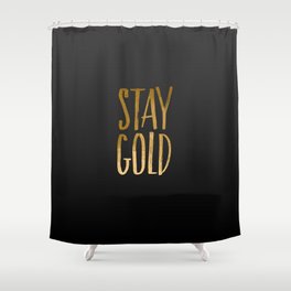 stay gold Shower Curtain