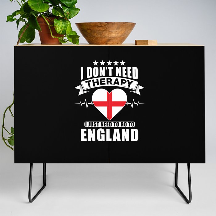 England I do not need Therapy Credenza