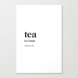 Tea Definition Canvas Print