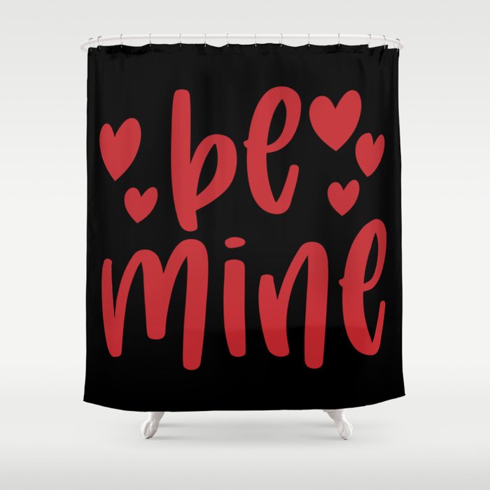 Be Mine Valentine's Day Shower Curtain