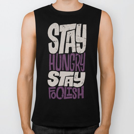 Stay Hungry, Stay Foolish Biker Tank